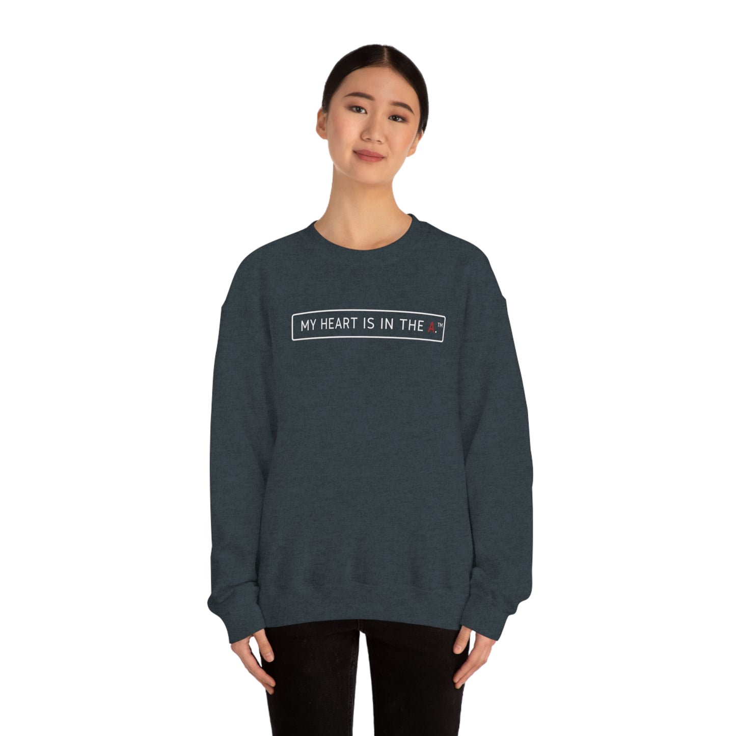 "My Heart is in the A" Basic Crewneck Sweatshirt