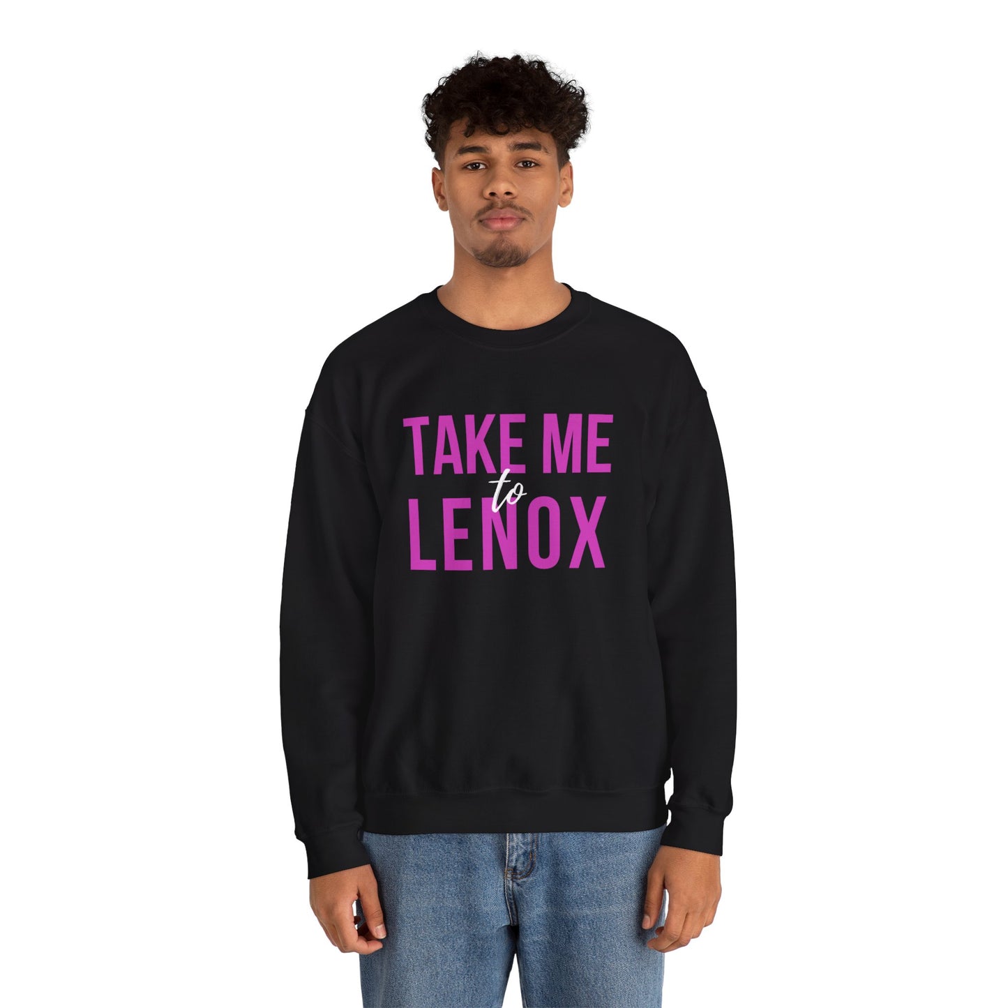 "Take me To Lenox" Crewneck Sweatshirt