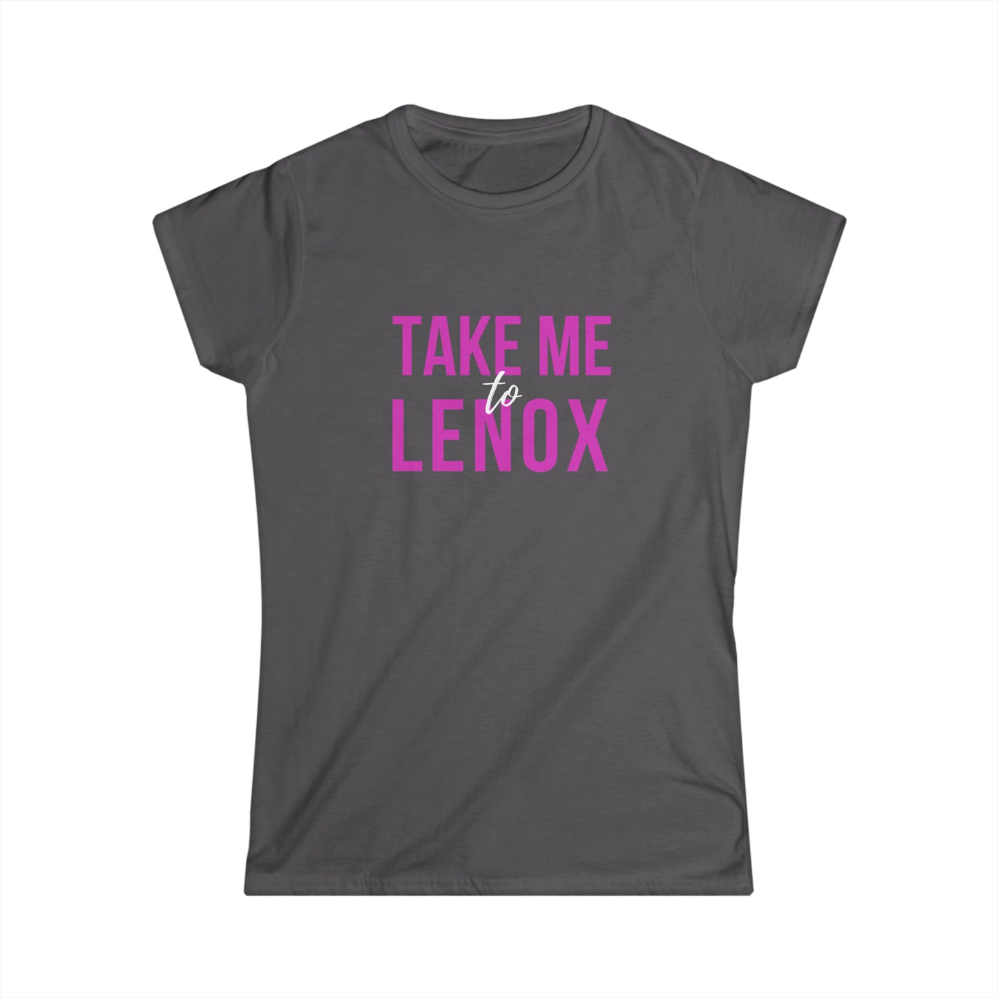 "Take Me To Lenox" Women's Scoop Neck Short Sleeve Tee