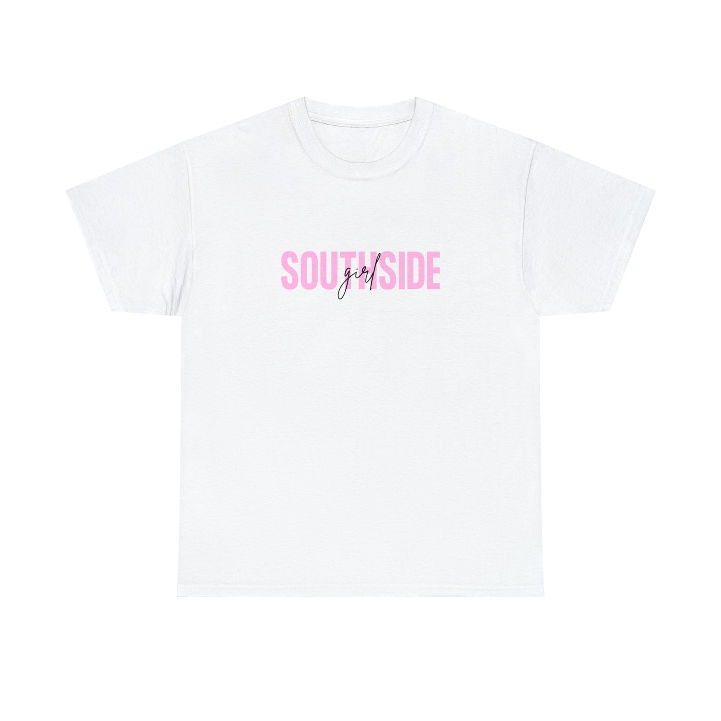 "Southside Girl" Unisex Heavy Cotton Tee