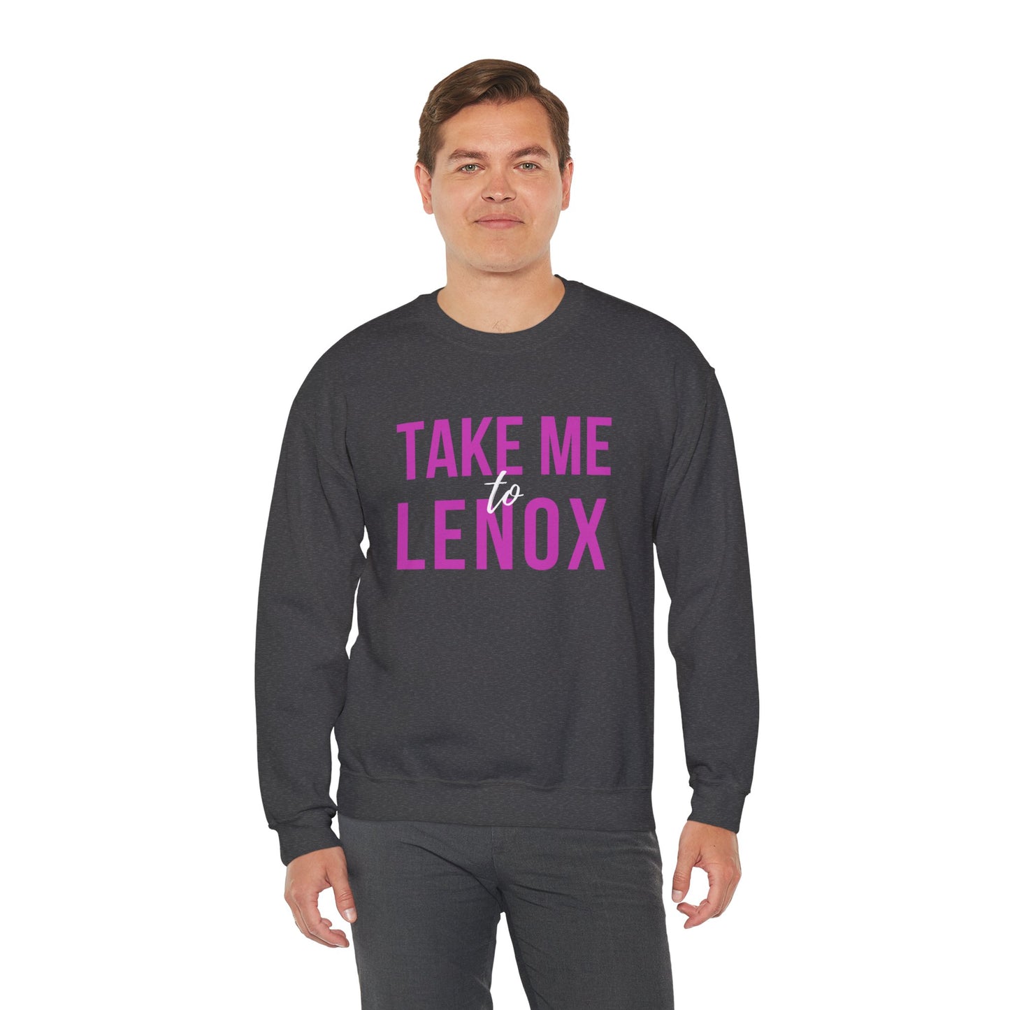 "Take me To Lenox" Crewneck Sweatshirt