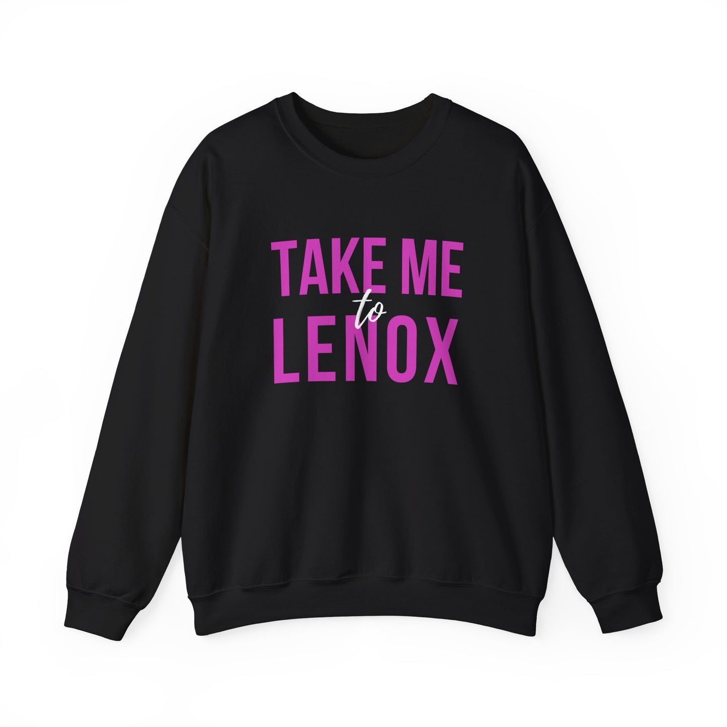 "Take me To Lenox" Crewneck Sweatshirt