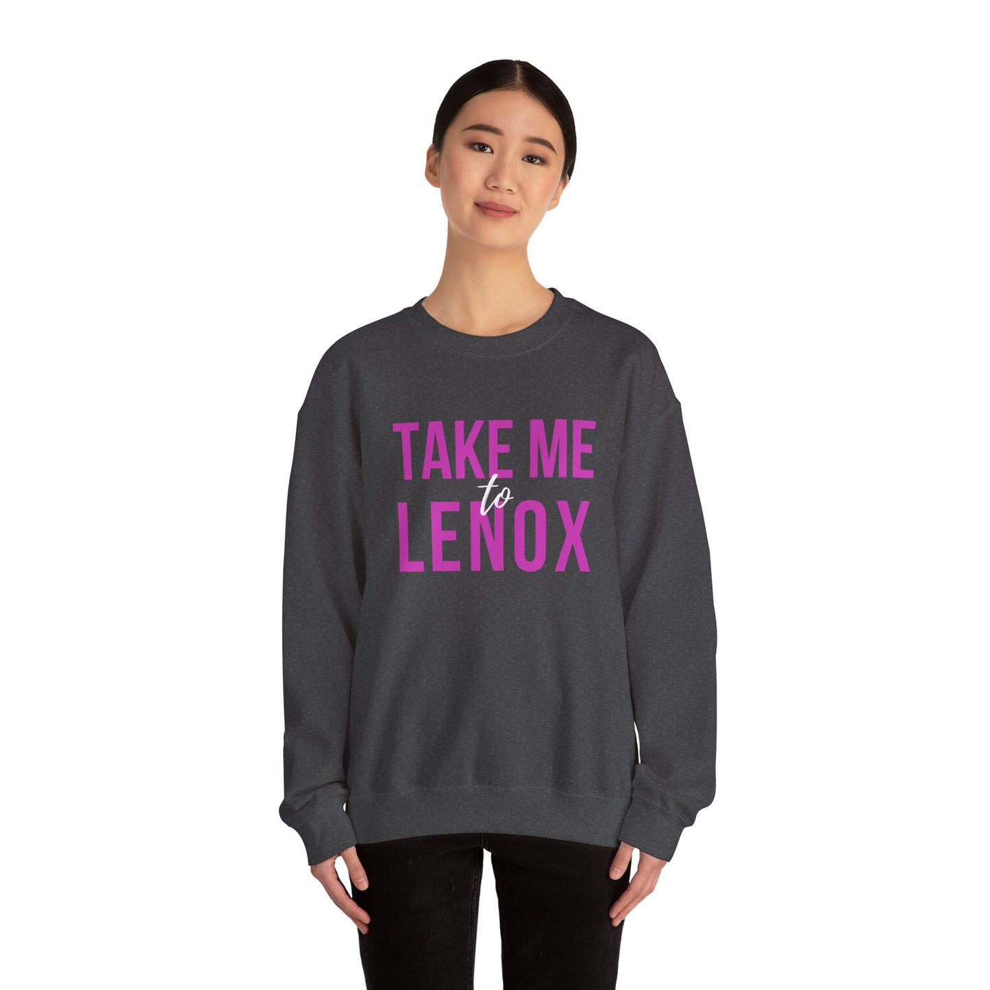 "Take me To Lenox" Crewneck Sweatshirt