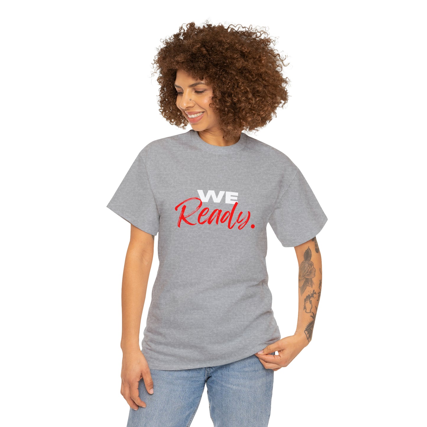 "We Ready" Unisex Heavy Cotton Tee