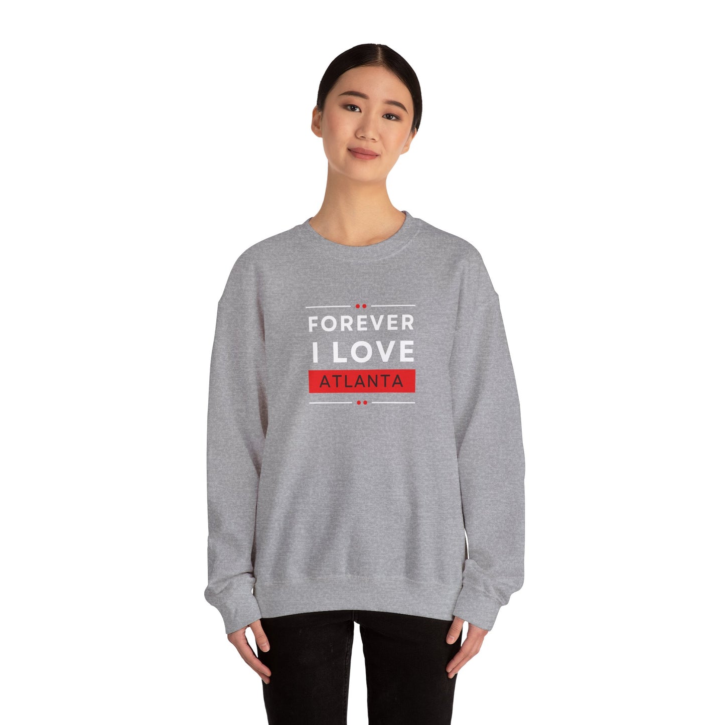 "Forever I Love Atlanta" Lightweight Crewneck Sweatshirt