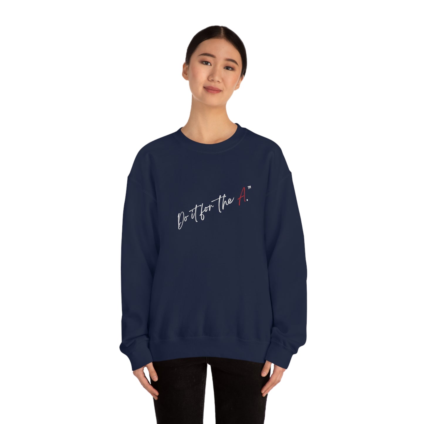 "Do it For the A" Easy Lightweight Crewneck Sweatshirt