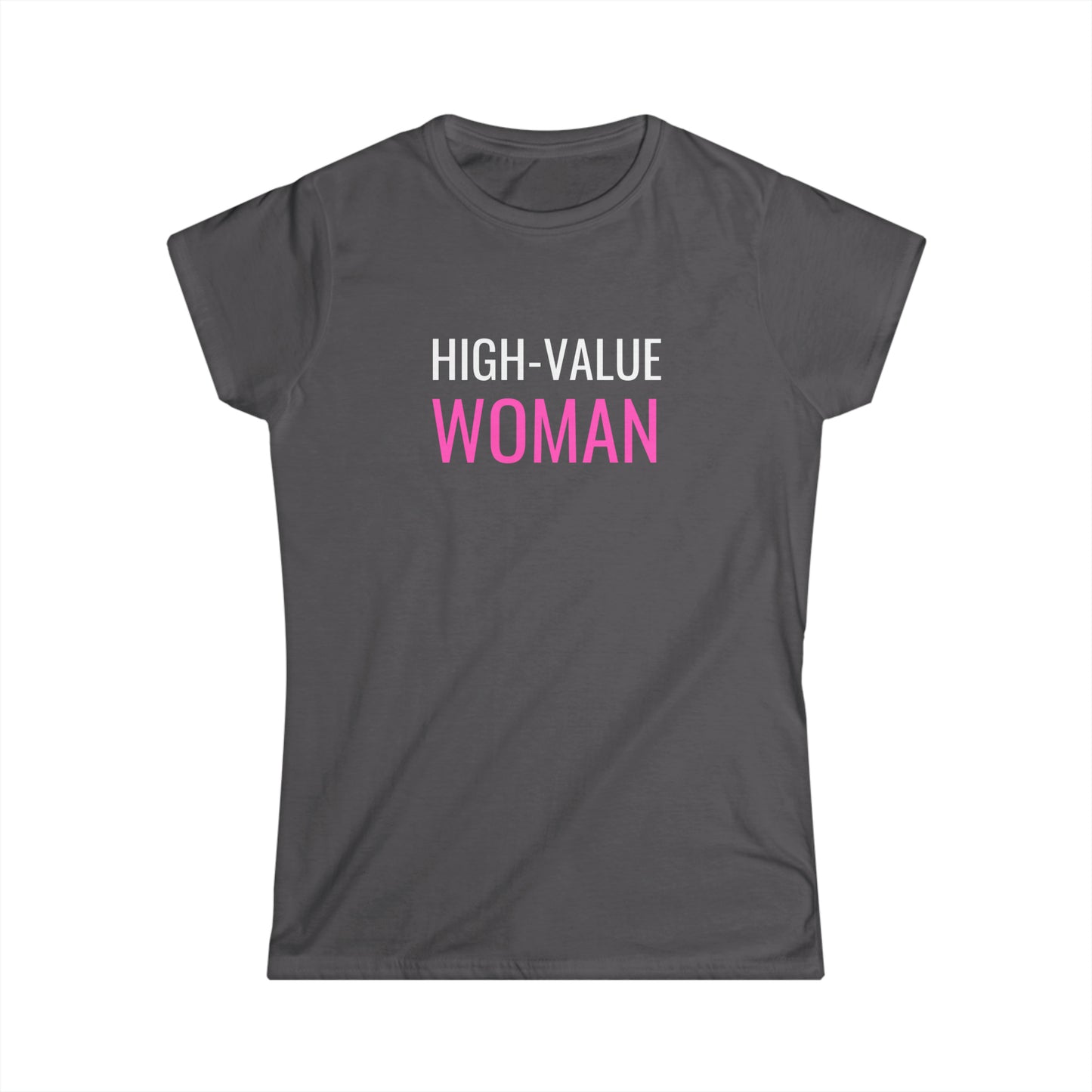 "High Value Woman" Women's Scoop Neck Short Sleeve Tee