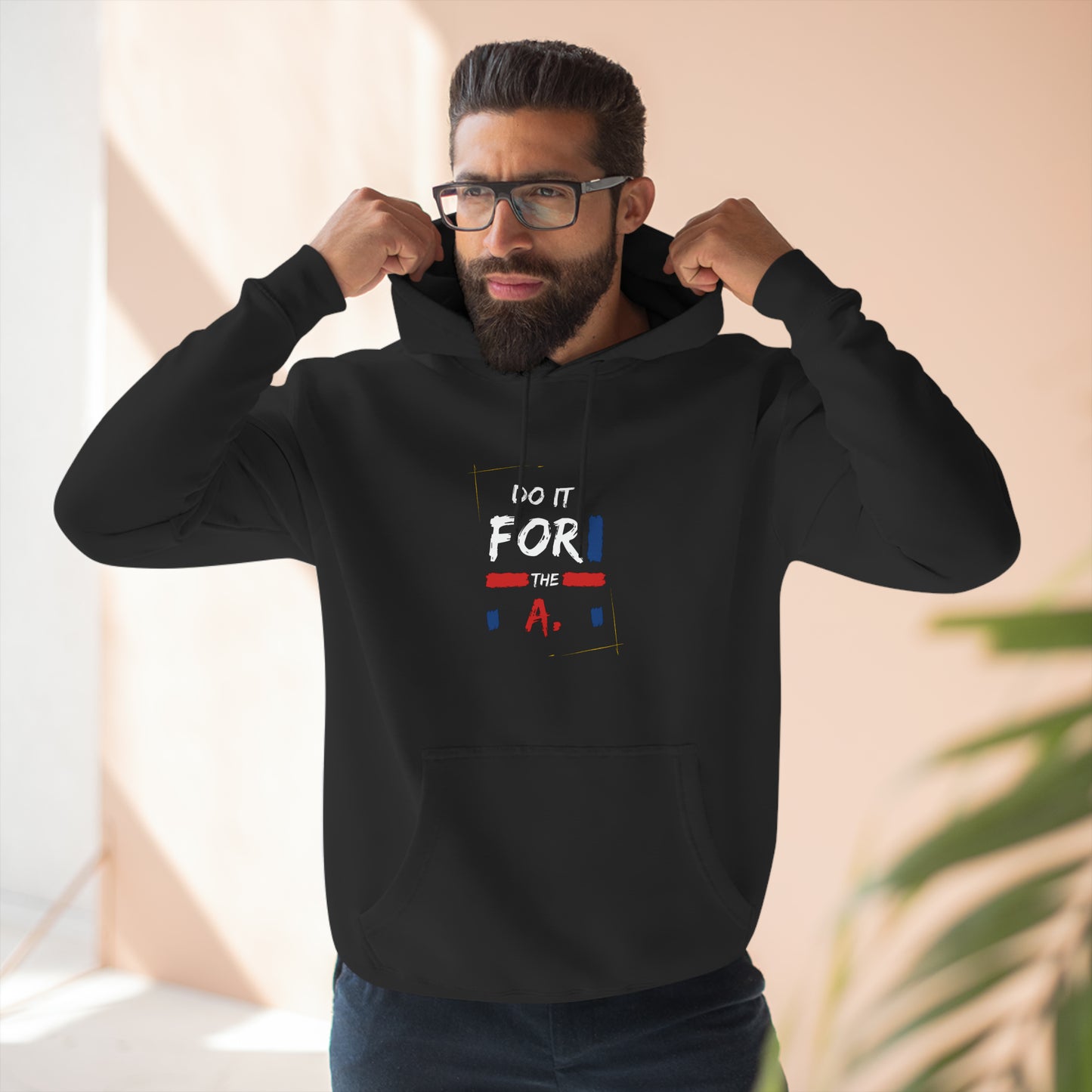 "Do it for the A" Unisex Premium Pullover Hoodie