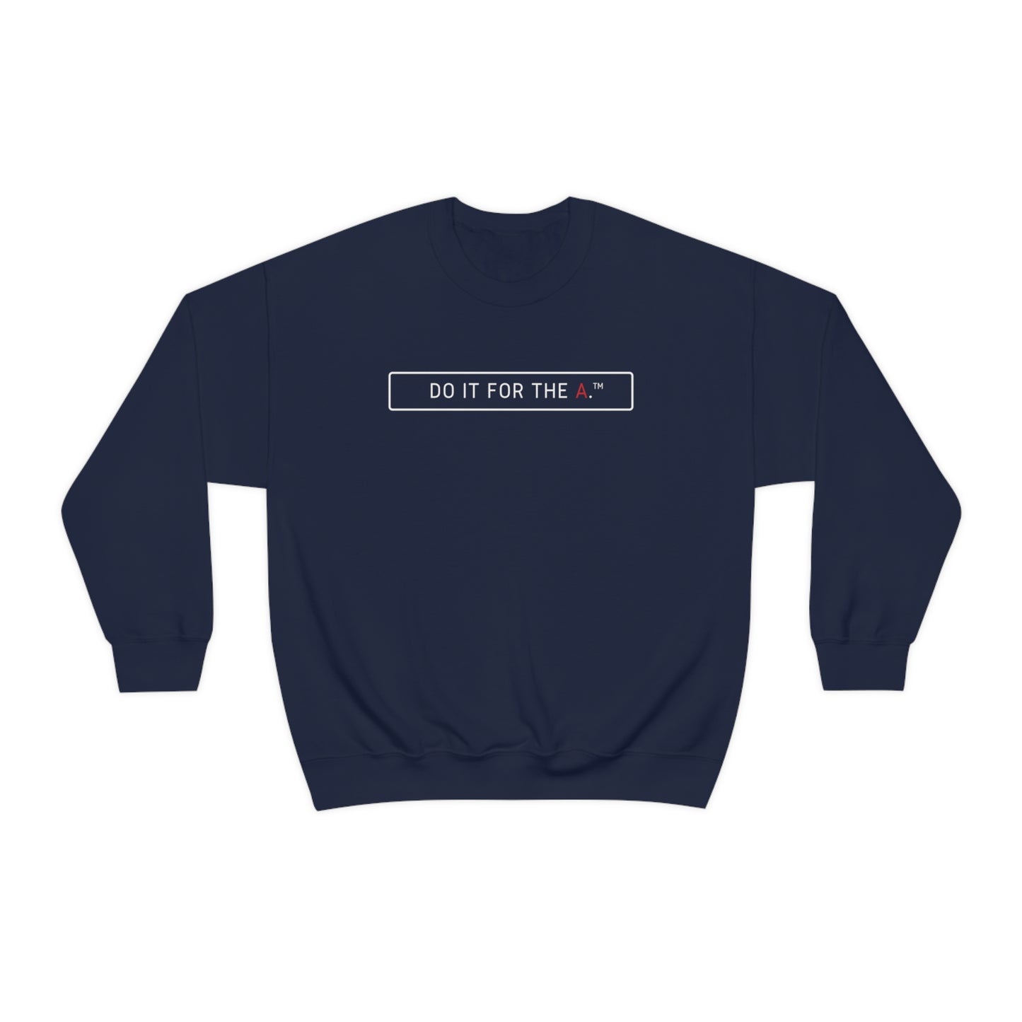 "Do It For the A" Basic Lightweight Crewneck Sweatshirt