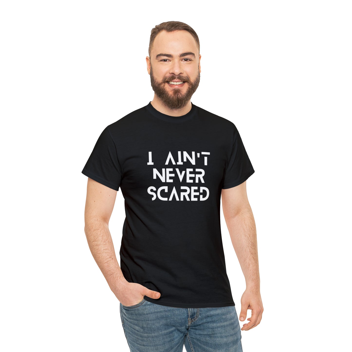 "I Ain't Never Scared" Unisex Heavy Cotton Tee