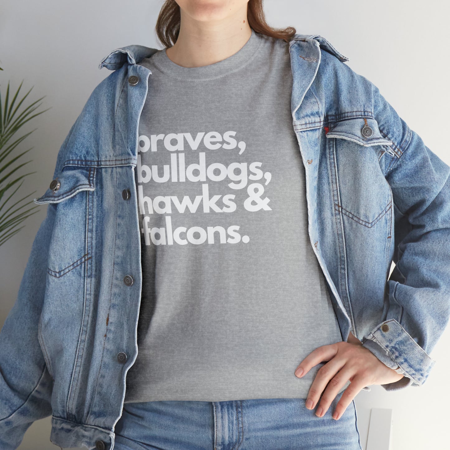 "Braves, Bulldogs, Hawks & Falcons" Unisex Heavy Cotton Tee