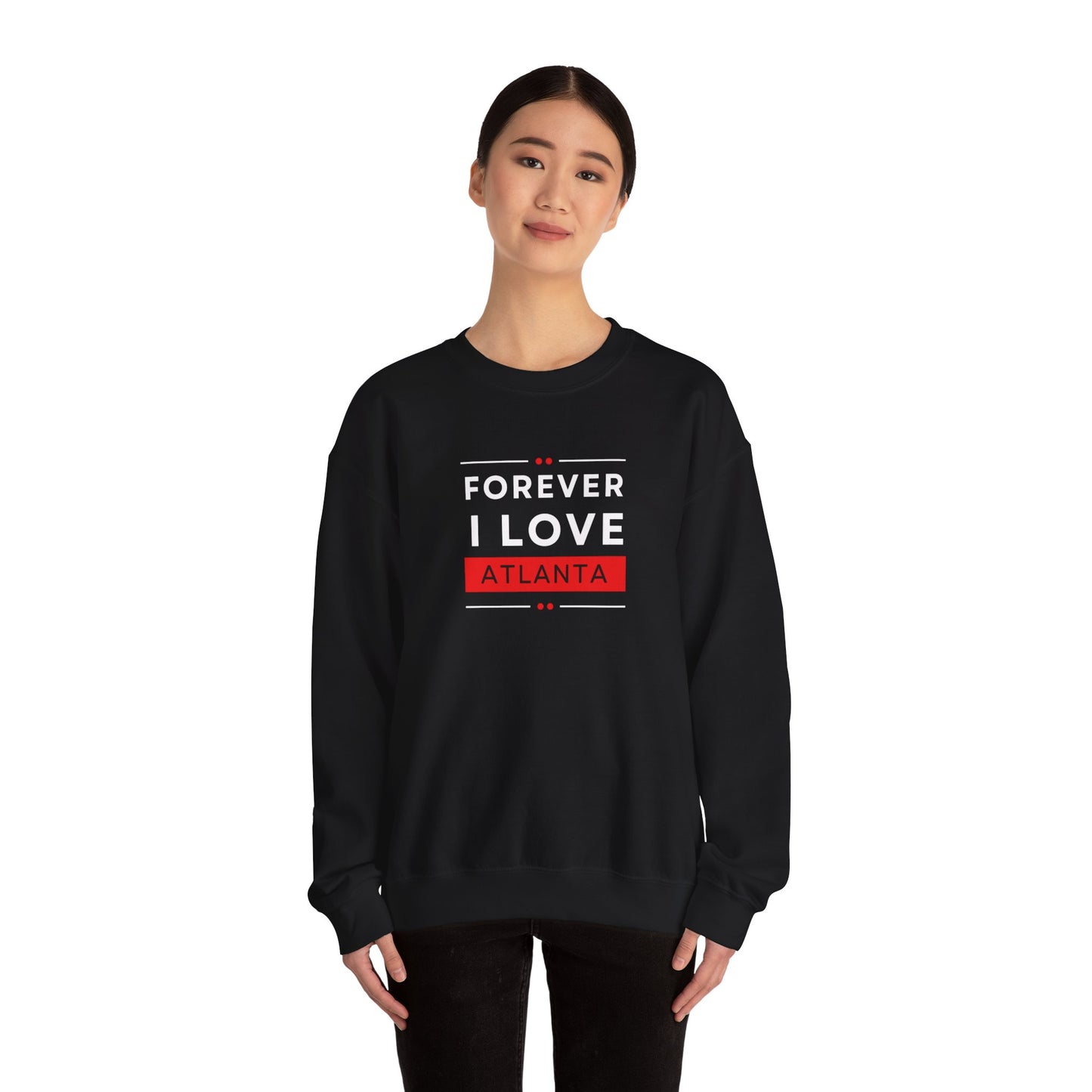 "Forever I Love Atlanta" Lightweight Crewneck Sweatshirt