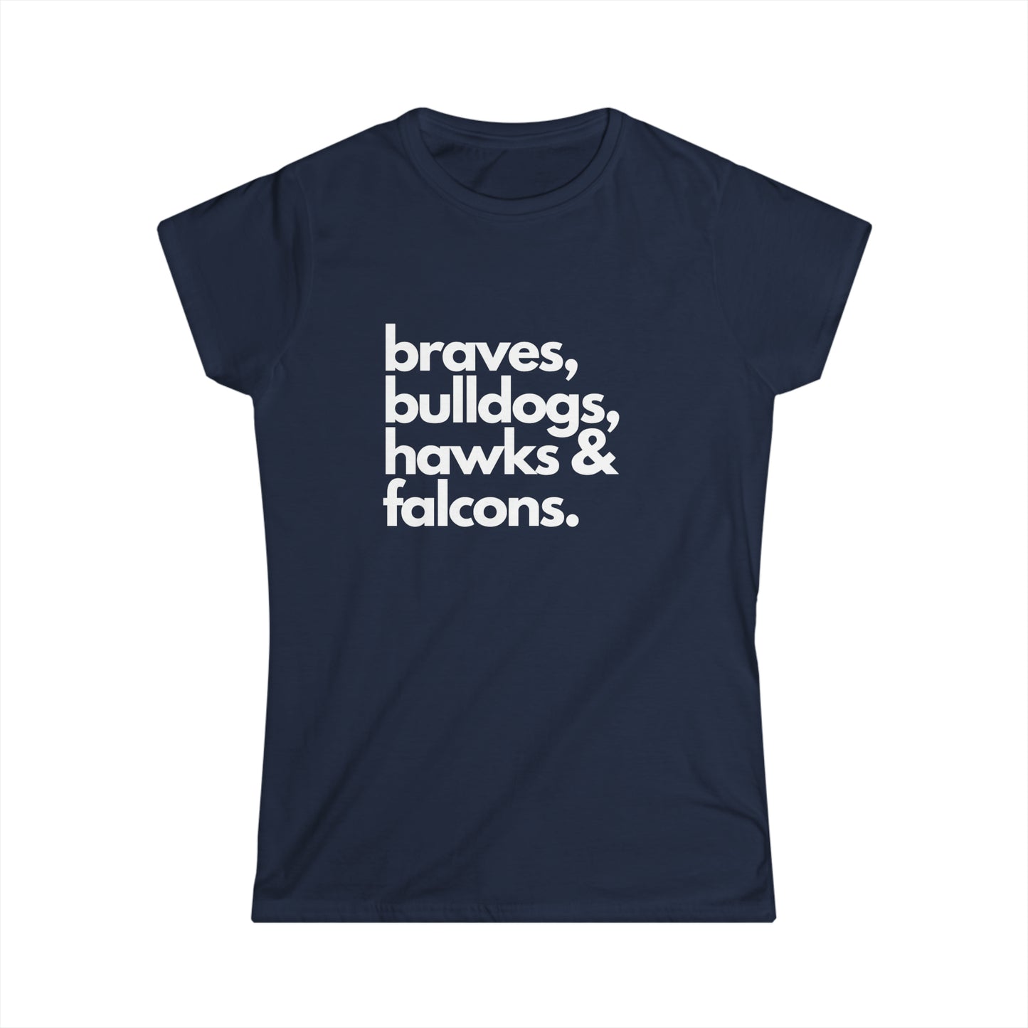 "Braves, Bulldogs, Hawks & Falcons" Women's Scoop Neck Short Sleeve Tee