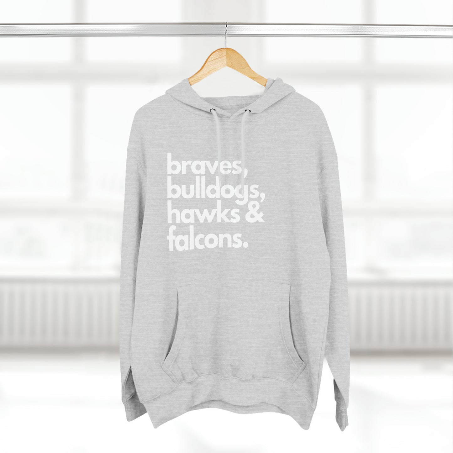 "Braves, Bulldogs, Hawks & Falcons" Unisex Premium Pullover Hoodie