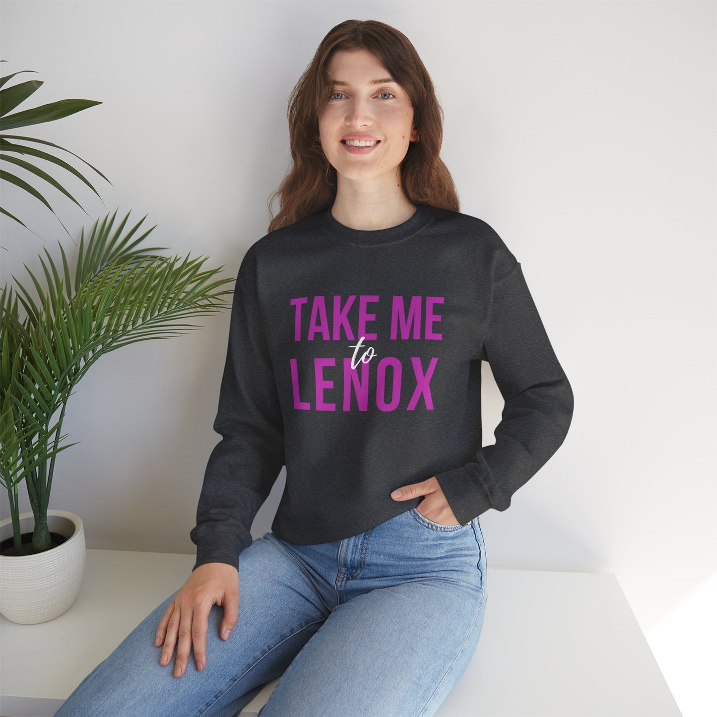 "Take me To Lenox" Crewneck Sweatshirt