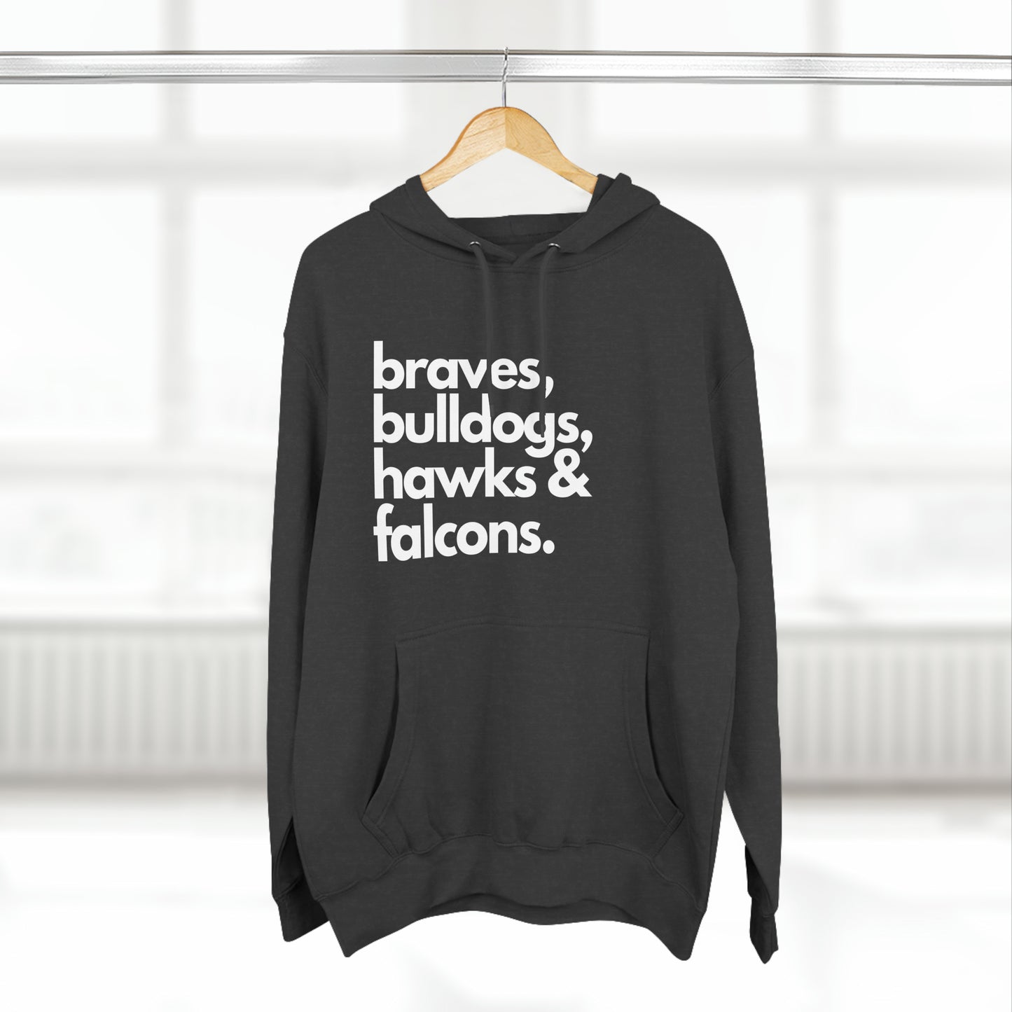 "Braves, Bulldogs, Hawks & Falcons" Unisex Premium Pullover Hoodie