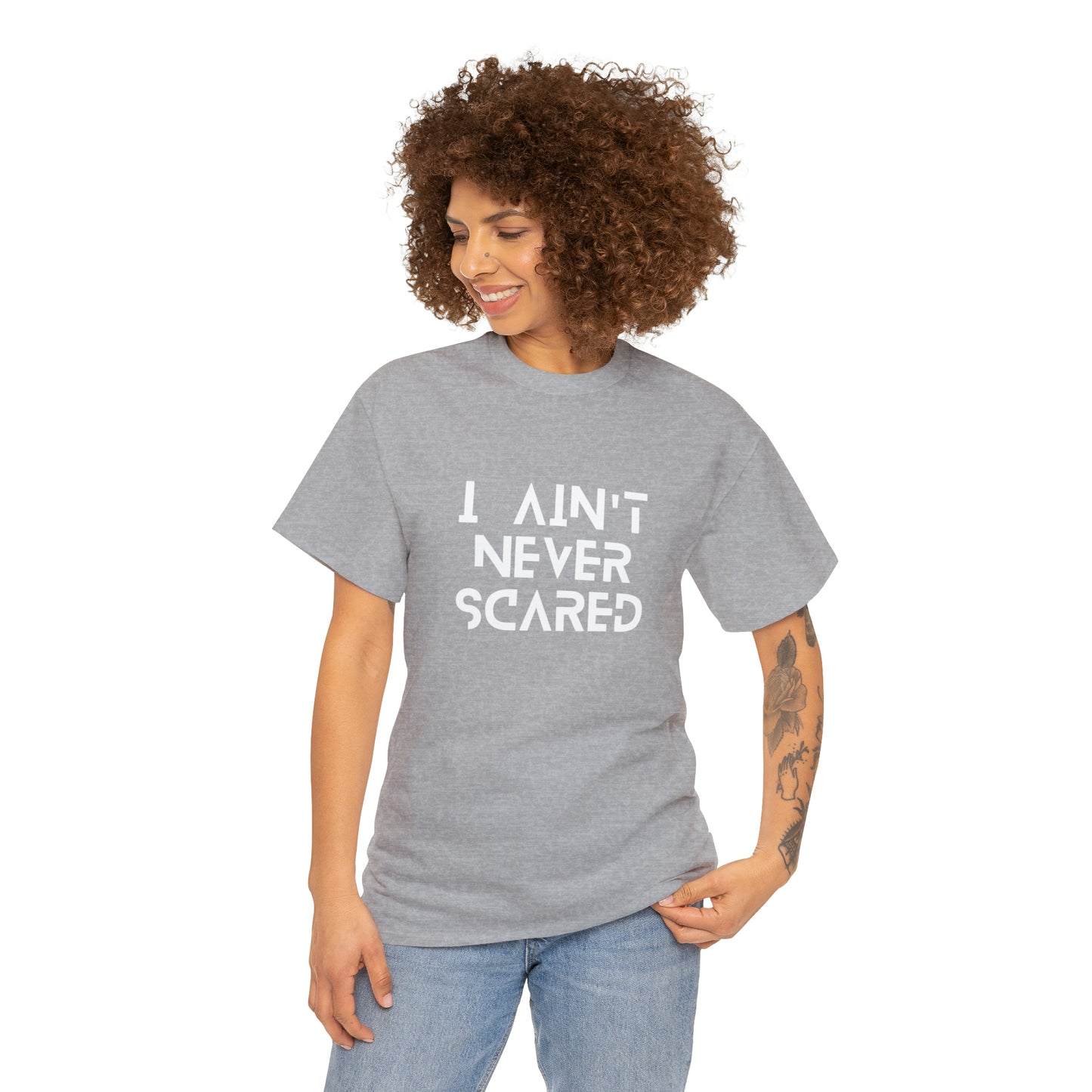 "I Ain't Never Scared" Unisex Heavy Cotton Tee