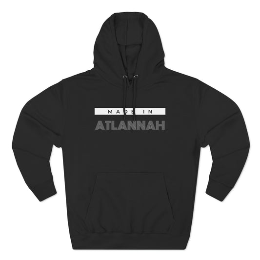 "Made in Atlannah" Unisex Premium Pullover Hoodie