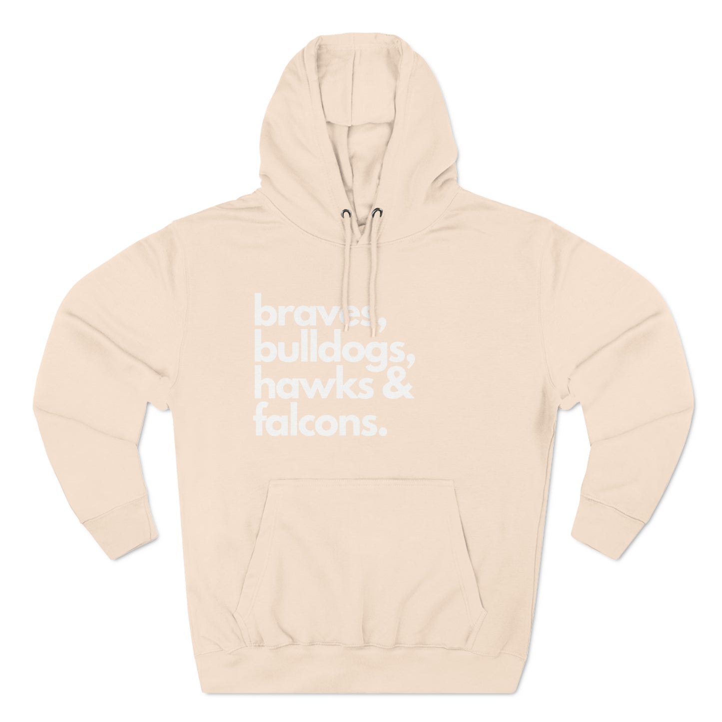 "Braves, Bulldogs, Hawks & Falcons" Unisex Premium Pullover Hoodie