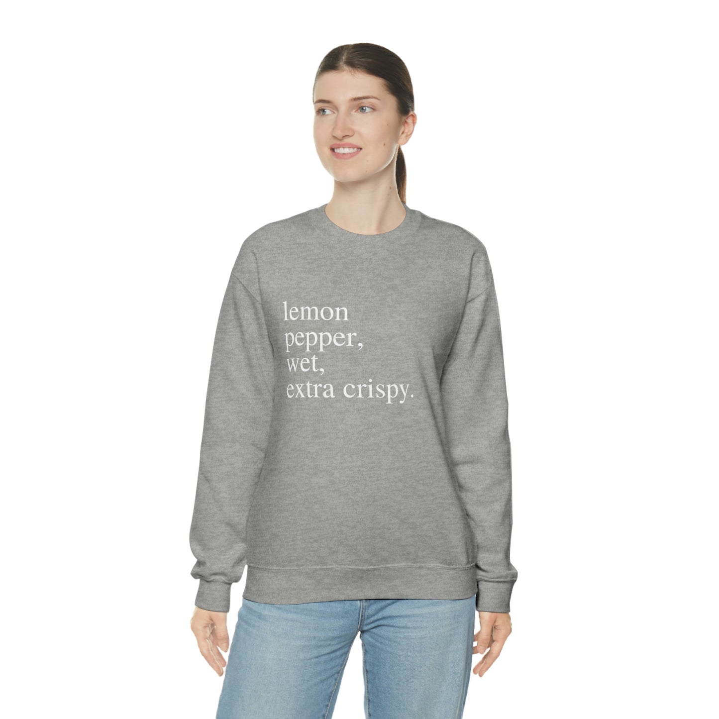 "Lemon Pepper, Wet, Extra Crispy" Lightweight Crewneck Sweatshirt