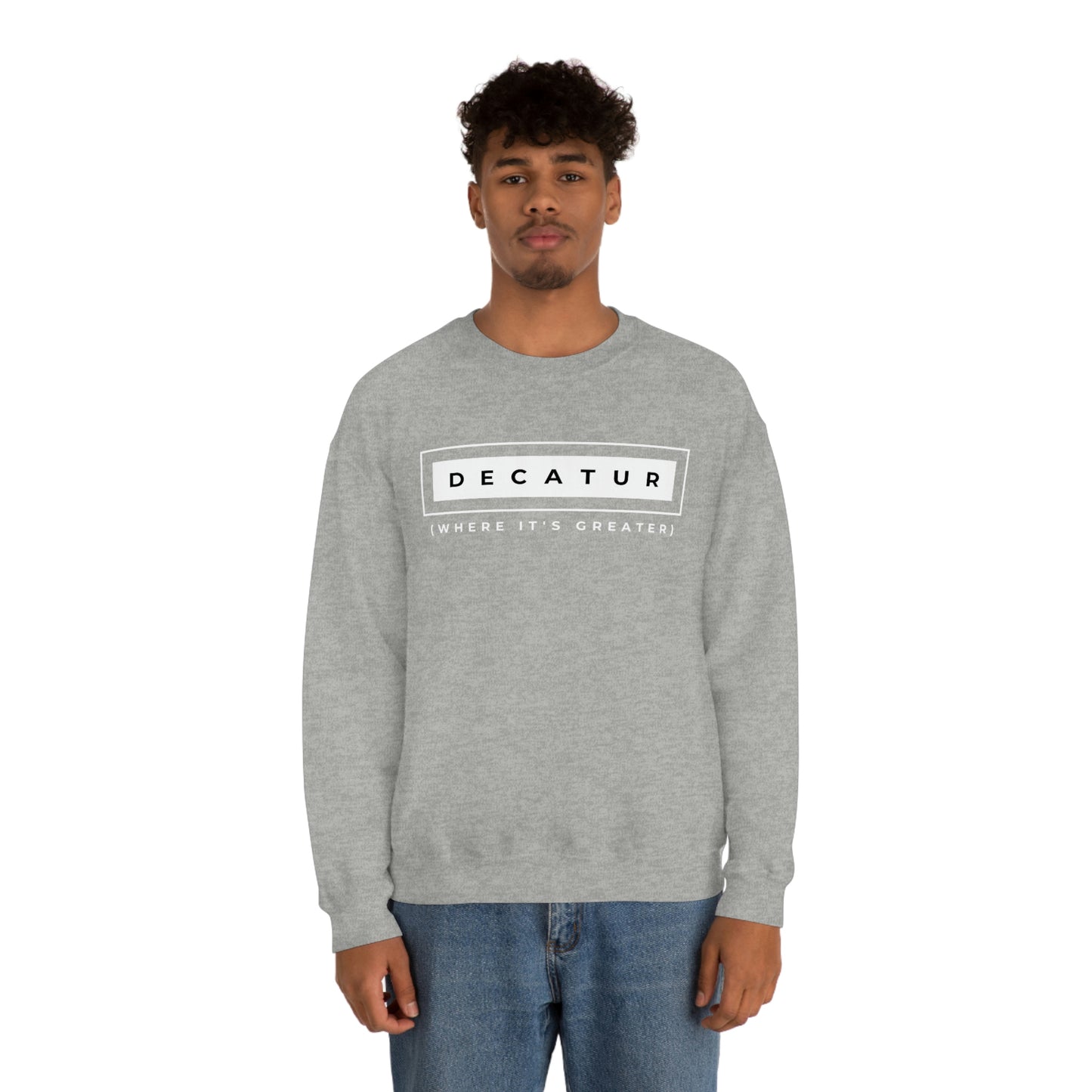 "Decatur (Where It's Greater)" Lightweight Crewneck Sweatshirt