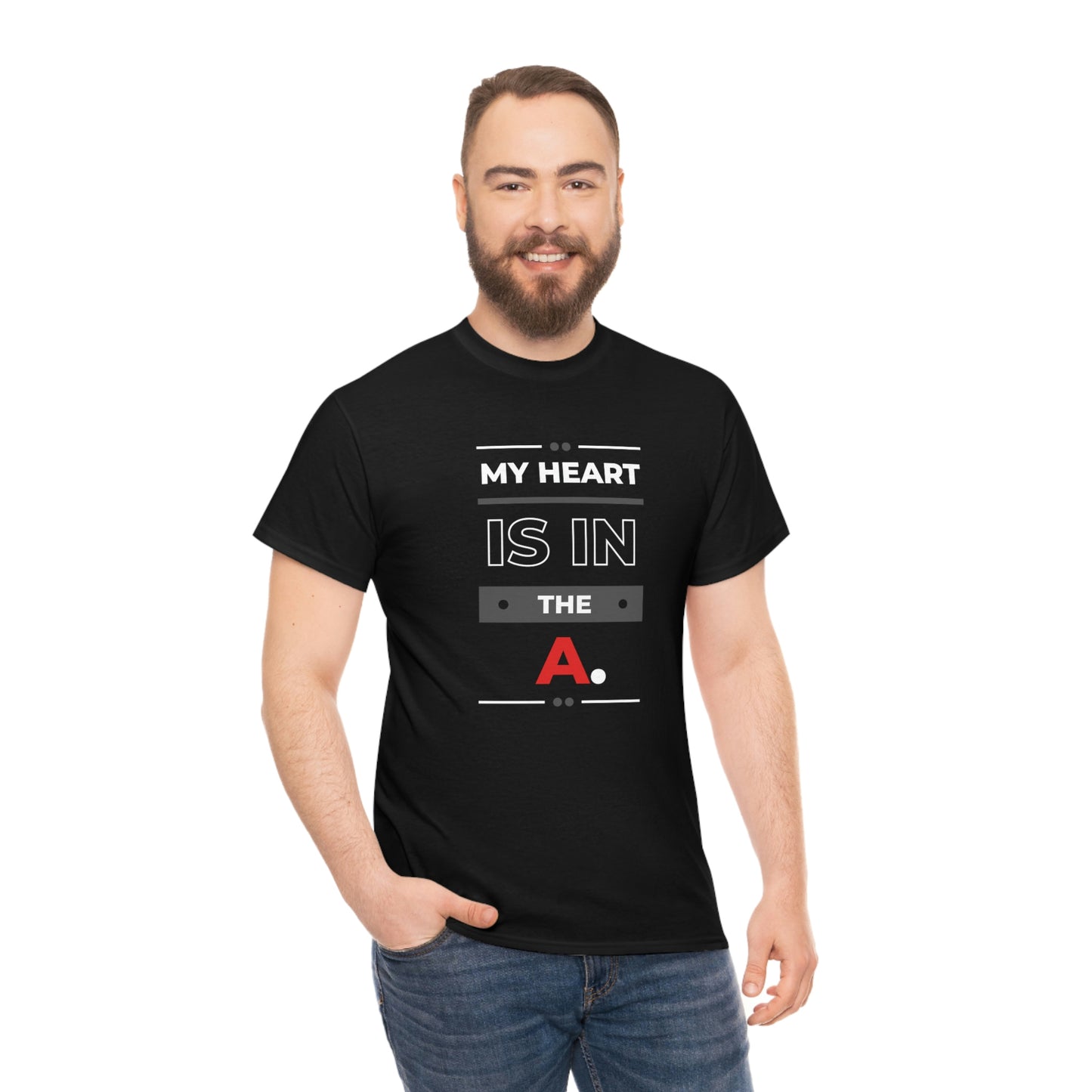 "My Heart is in the A" Bold Unisex Heavy Cotton Tee