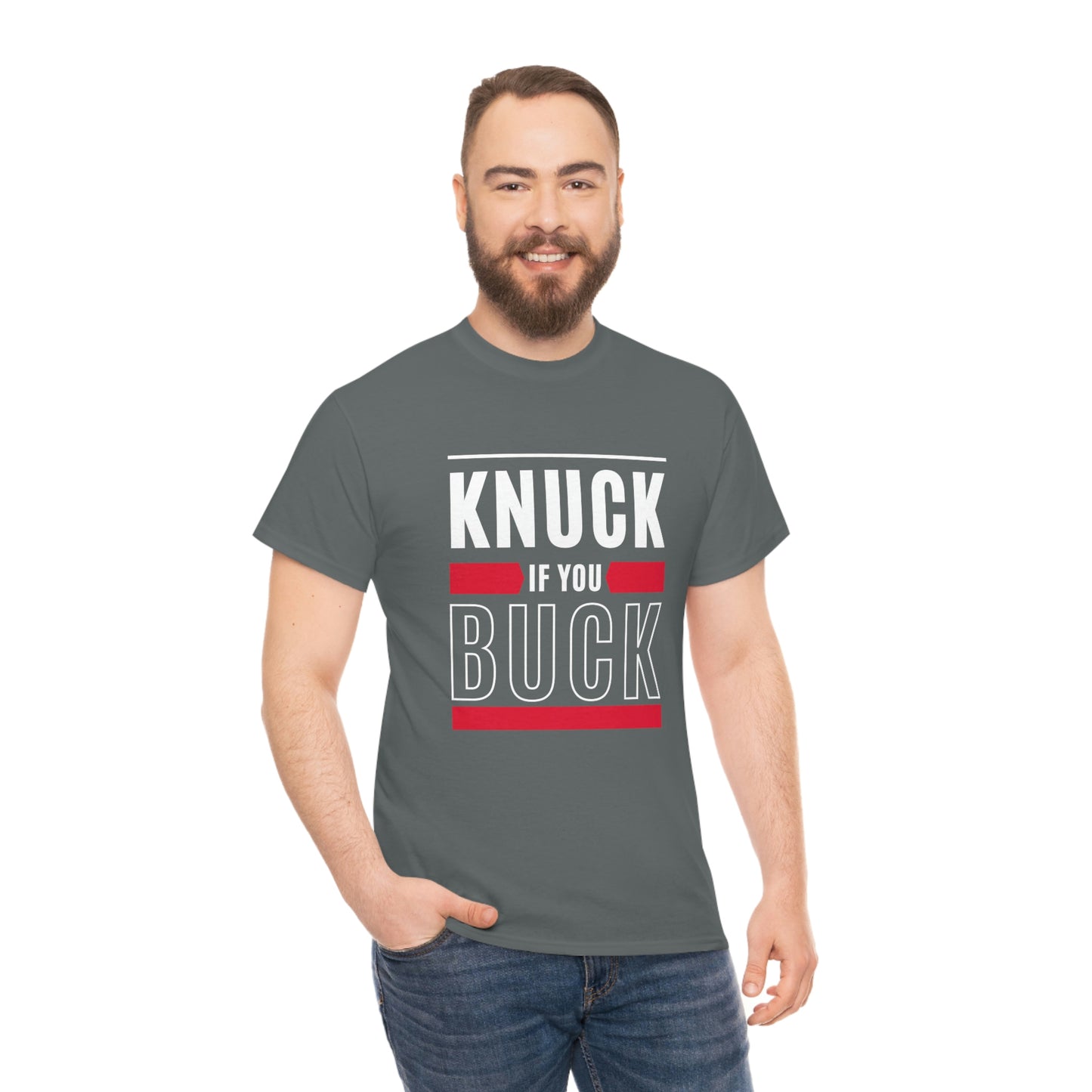 "Knuck if You Buck" Unisex Heavy Cotton Tee